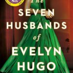 The Seven Husbands of Evelyn Hugo Taylor Jenkins Reid