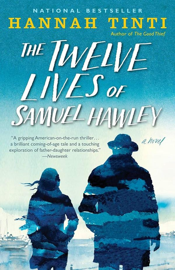 The Twelve Lives of Samuel Hawley The Twelve Lives of Samuel Hawley