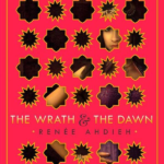 The Wrath & the Dawn