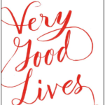 Very Good Lives