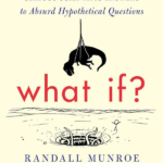 What If Randall Munroe