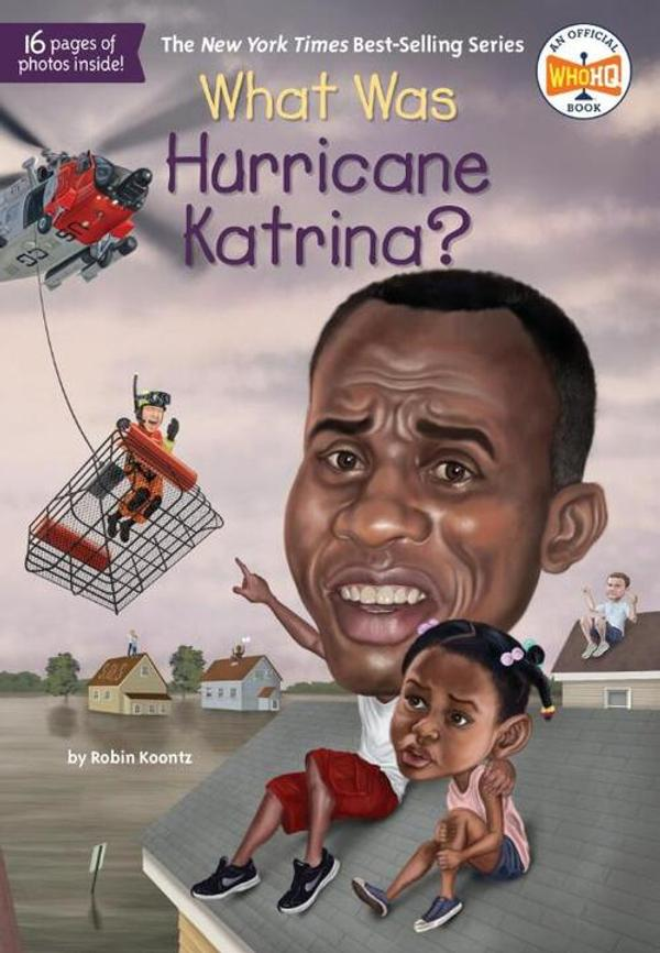 What Was Hurricane Katrina? What Was Hurricane Katrina?