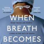 When Breath Becomes Air