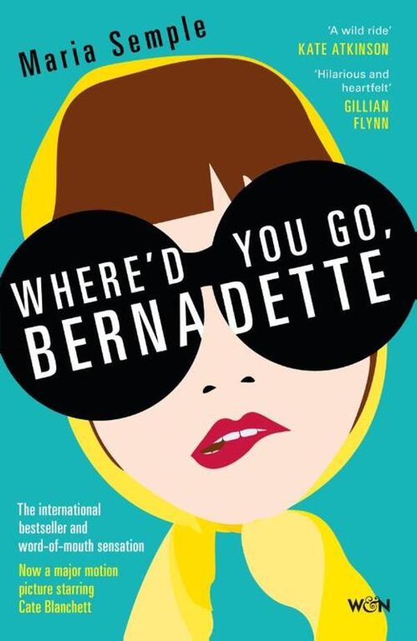 Whered You Go Bernadette? Whered You Go Bernadette?