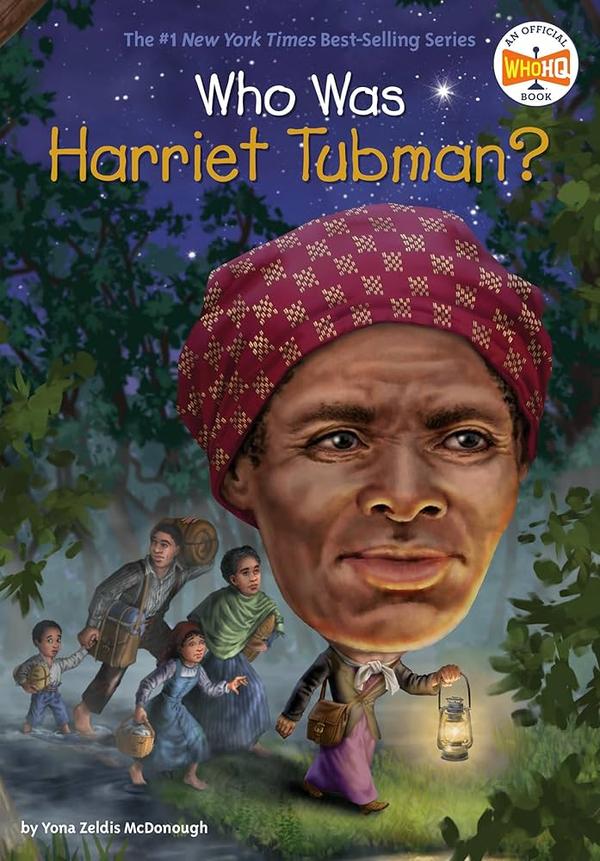 Who Was Harriet Tubman Who Was Harriet Tubman