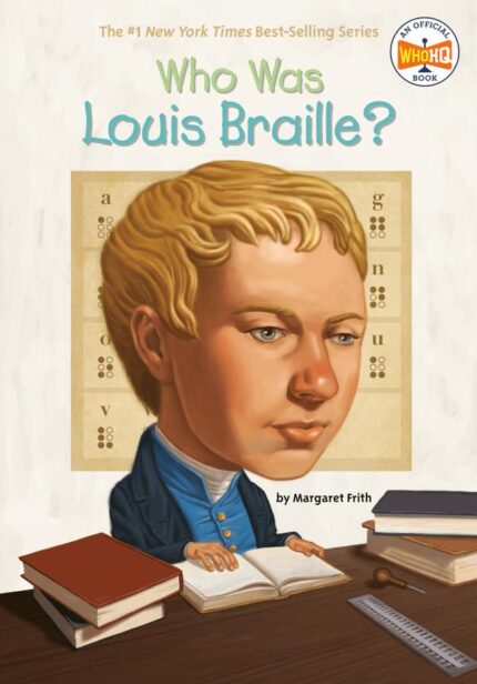 Who Was Louis Braille book cover