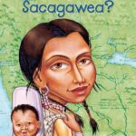 Who Was Sacagawea