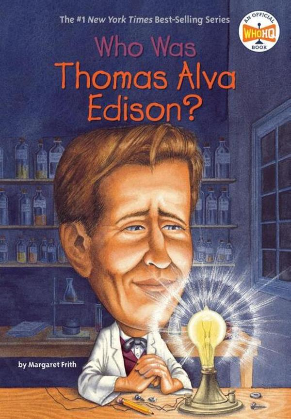 Who Was Thomas Alva Edison? Who Was Thomas Alva Edison?