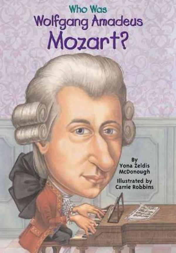 Who Was Wolfgang Amadeus Mozart? Who Was Wolfgang Amadeus Mozart?