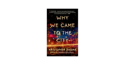 Why We Came to the City book cover