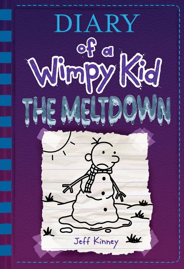 Diary of a Wimpy Kid: The Meltdown — Jeff Kinney Diary of a Wimpy Kid: The Meltdown — Jeff Kinney