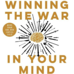 Winnig the War in Your Mind Raig Groe Schel