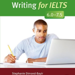 Writing for IELTS 6.0 7.5