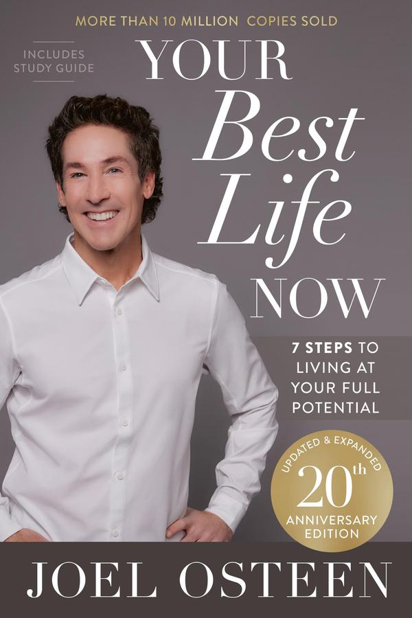 Your Best Life Now Your Best Life Now