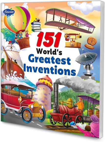 151 WORLDS GREATEST INVENTIONS