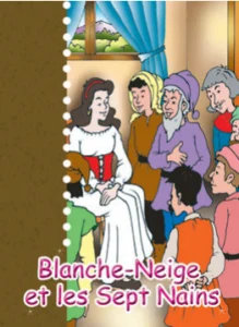 Contes de ma grand’mère : Blanche-Neige et les sept nains