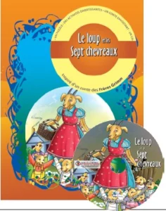 Histoires Passionnantes : Le Loup et les Sept Chevreaux