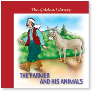 The Golden Library: The Farmer and His Animals