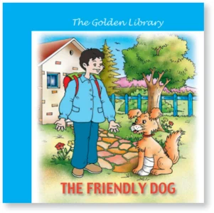 The Golden Library: The Friendly Dog