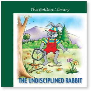 The Golden Library: The Undisciplined Rabbit