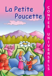 Contes universels : La Petite Poucette