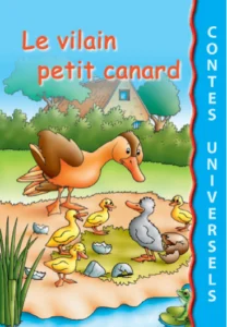 Contes universels : Le Vilain petit canard