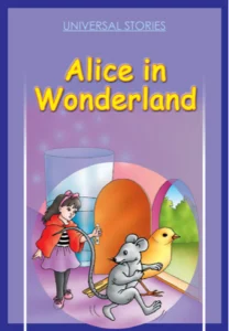 Universal Stories: Alice in Wonderland