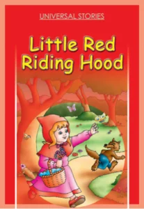 Universal Stories: Little Red Riding Hood