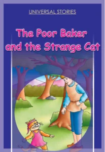 Universal Stories: The Poor Baker and the Strange Cat