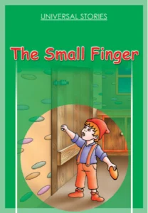 Universal Stories: The Small Finger