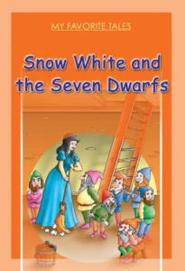 My Favorite Tales: Snow White and the Seven Dwarfs