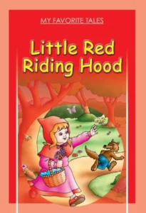 My Favorite Tales: Little Red Riding Hood