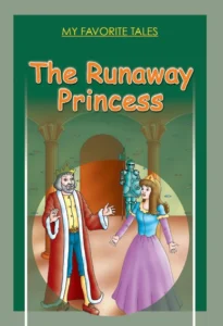 My Favorite Tales: The Runaway Princess