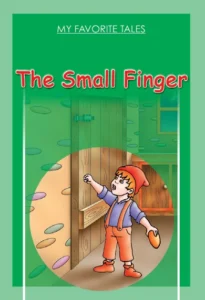 My Favorite Tales: The Small Finger