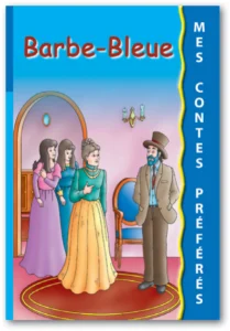 Mes contes préférés : Barbe-Bleue