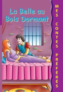 Mes contes préférés : La Belle au bois dormant