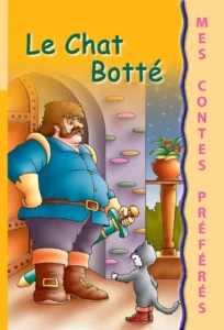Mes contes préférés : Le Chat botté
