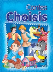 Contes choisis : Pour garçons