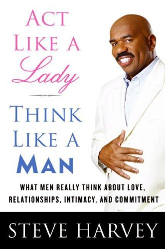 Act Like a Lady Think Like a Man