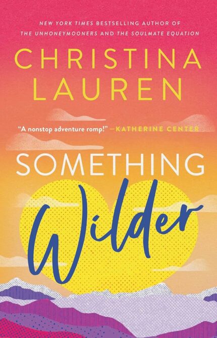 CHRISTINA LAUREN SOMETHING