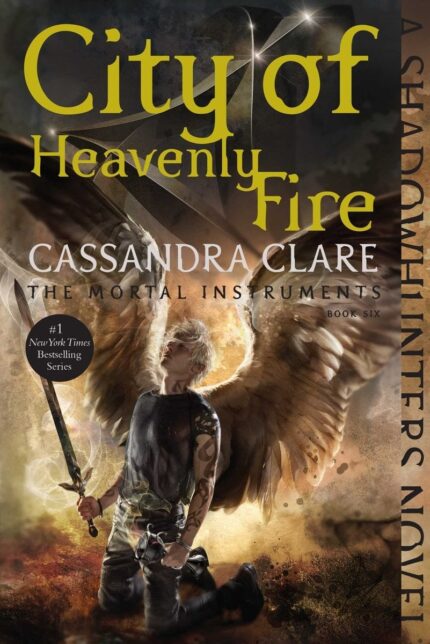 City of Heavenly Fire 6 (The Mortal Instruments)