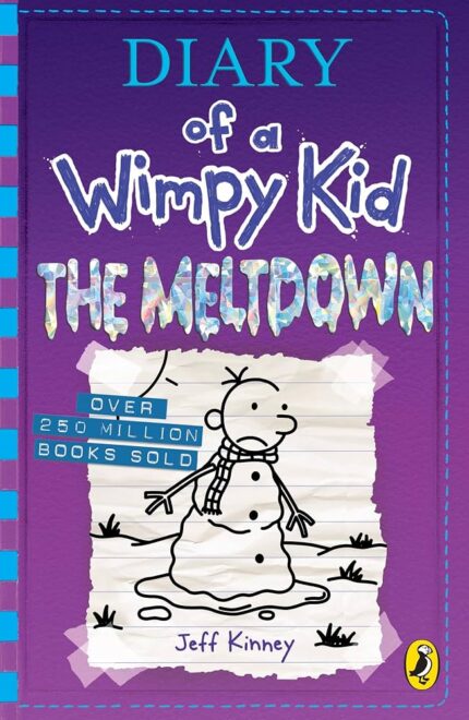 DIARY OF A WIMPY KID BOOK 13 THE MELTDOWN JEFF KINNEY