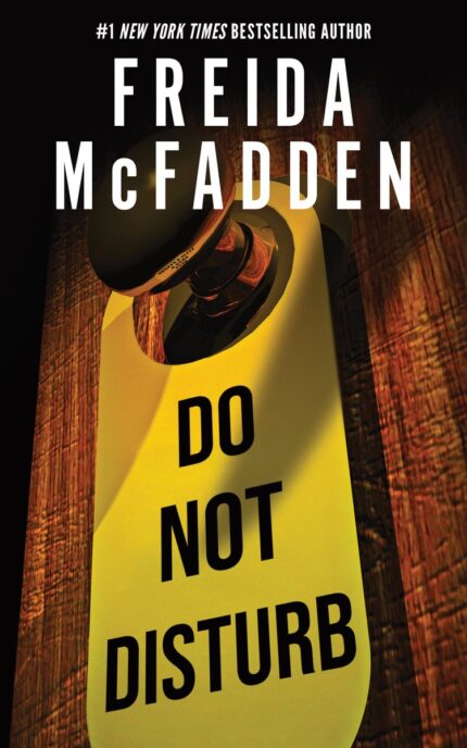 do not disturb(freida Mcfadden)