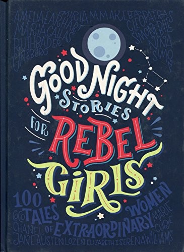 Good Night Stories for Rebel Girls 1