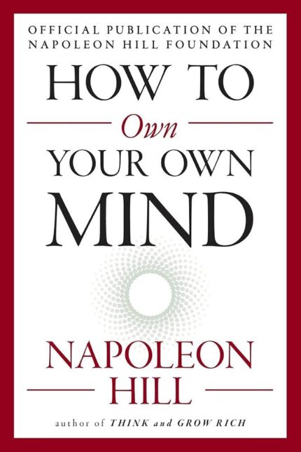 How To Own Your Own Mind