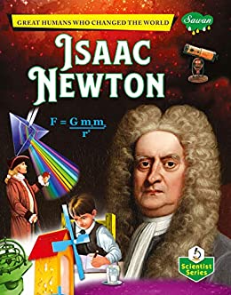 ISAAC NEWTON GREAT HUMAN EHO CHANGE THE WORLD