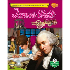 JAMES WATT GREAT HUMAN WHO CHANGE THE WORLD