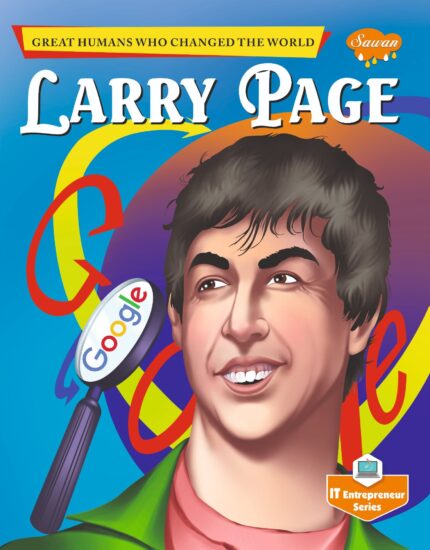 LARRY PAGE GREAT HUMAN WHO CHANGE THE WORLD