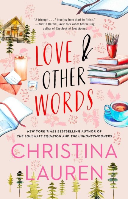 LOVE AND OTHER WORDS CHRISTINA LAUREN
