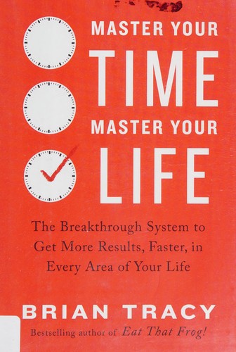 Master Your Time, Master Your Life